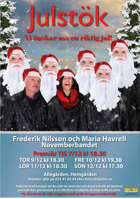 Frederik Nilsson, Maria Havrell och Novemberbandet skapar julmys på Hemgården Borås julen 2021